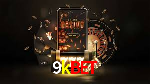 9kbet: Jogos de Caça-Níqueis-Altas Recompensas, Roleta-Velocidade, Blackjack-Desafios Máximos